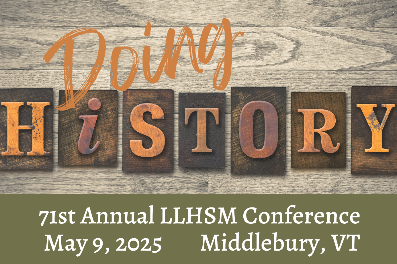 Doing History, 71st Annual LLHSM Conference